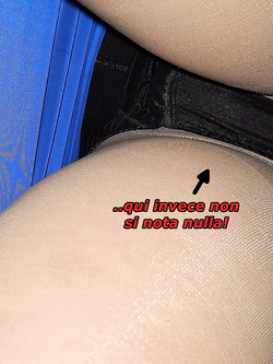 ...ancora sotto alla gonna