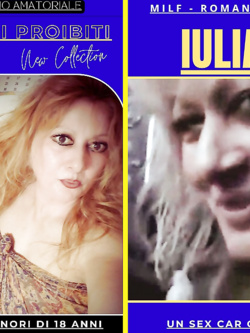 iulia - super milf  di bologna prosperosa e esibizionista
